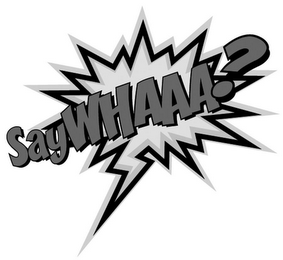SAYWHAAA? logo