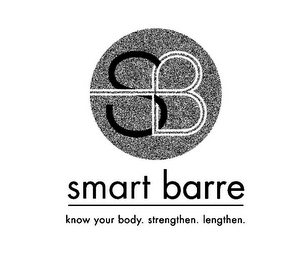 SB SMART BARRE KNOW YOUR BODY. STRENGTHEN. LENGTHEN. logo