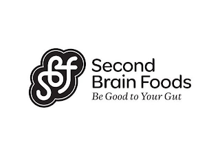 SBF SECOND BRAIN FOODS BE GOOD TO YOUR GUT logo
