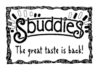 SBUDDIES THE GREAT TASTE IS BACK ! logo