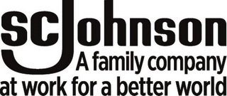 SC JOHNSON A FAMILY COMPANY AT WORK FOR A BETTER WORLD logo