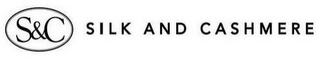 S&C SILK AND CASHMERE logo