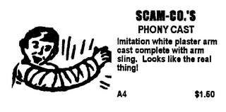 SCAM-CO.'S PHONY CAST! IMITATION WHITE PLASTER AREM CAST COMPLETE WITH ARM SLING.  LOOKS LIKE THE REAL THING! A4 $1.50 logo