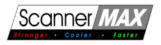 SCANNER MAX STRONGER COOLER FASTER