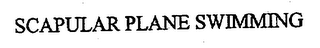 SCAPULAR PLANE SWIMMING logo