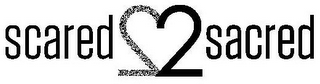 SCARED 22 SACRED logo