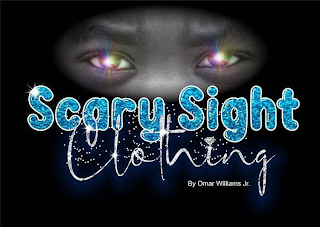 SCARY SIGHT CLOTHING BY OMAR WILLIAMS JR AND A PICTURE WITH HIS EYES logo
