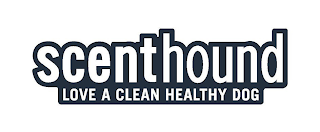 SCENTHOUND LOVE A CLEAN HEALTHY DOG logo