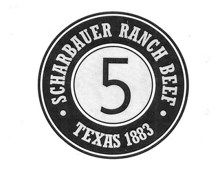 SCHARBAUER RANCH BEEF · TEXAS 1883 · 5 logo