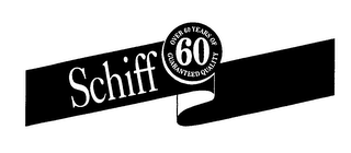 SCHIFF 60 OVER 60 YEARS OF GUARENTEED QUALITY logo