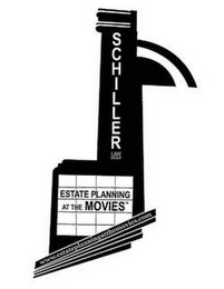 SCHILLER LAW GROUP ESTATE PLANNING AT THE MOVIES WWW.ESTATEPLANNINGATTHEMOVIES.COM logo