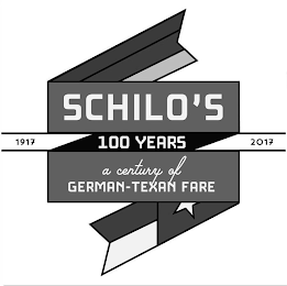 SCHILO'S 1917 100 YEARS 2017 A CENTURY OF GERMAN-TEXAN FARE logo