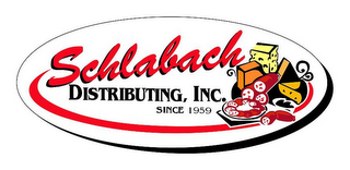 SCHLABACH DISTRIBUTING, INC. SINCE 1959 logo