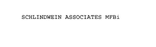 SCHLINDWEIN ASSOCIATES MFBI logo