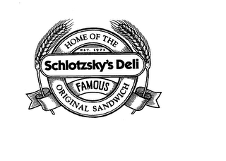 SCHLOTZSKY'S DELI HOME OF THE FAMOUS ORIGINAL SANDWICH EST. 1971 logo