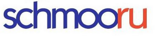 SCHMOORU