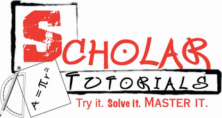 SCHOLAR TUTORIALS TRY IT. SOLVE IT. MASTER IT. A = R2 logo