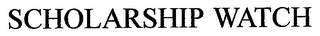 SCHOLARSHIP WATCH logo