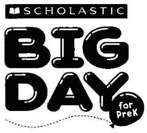 SCHOLASTIC BIG DAY FOR PREK logo