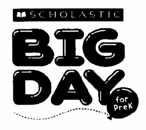 SCHOLASTIC BIG DAY FOR PREK logo
