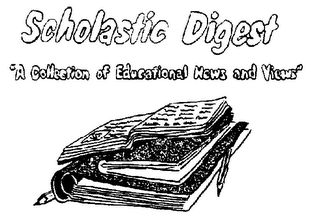SCHOLASTIC DIGEST "A COLLECTION OF EDUCATIONAL NEWS AND VIEWS" logo