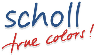 SCHOLL TRUE COLORS! logo