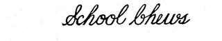 SCHOOL CHEWS logo