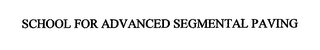 SCHOOL FOR ADVANCED SEGMENTAL PAVING logo