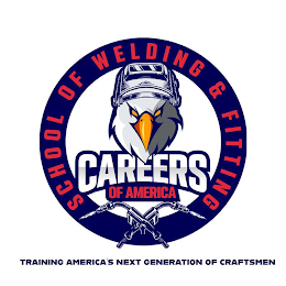SCHOOL OF WELDING & FITTING CAREERS OF AMERICA TRAINING AMERICA'S NEXT GENERATION OF CRAFTSMEN logo