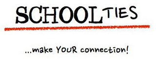 SCHOOL TIES ...MAKE YOUR CONNECTION! logo