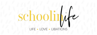 SCHOOLINLIFE LIFE LOVE LIBATIONS logo
