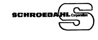 SCHROEDAHL CORPORATION S