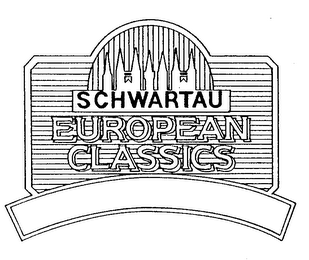 SCHWARTAU EUROPEAN CLASSICS