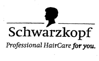 SCHWARZKOPF PROFESSIONAL HAIRCARE FOR YOU. logo