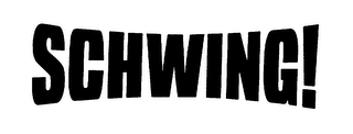 SCHWING!