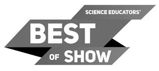 SCIENCE EDUCATORS' BEST OF SHOW logo
