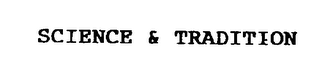 SCIENCE & TRADITION logo