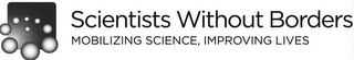SCIENTISTS WITHOUT BORDERS MOBILIZING SCIENCE, IMPROVING LIVES logo