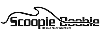 SCOOPIE DOOBIE MAKING SMOKING EASIER logo