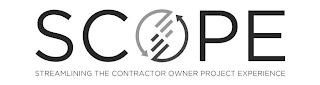SCOPE STREAMLINING THE CONTRACTOR OWNER PROJECT EXPERIENCE logo