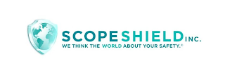 SCOPESHIELD INC. WE THINK THE WORLD ABOUT YOUR SAFETY. logo