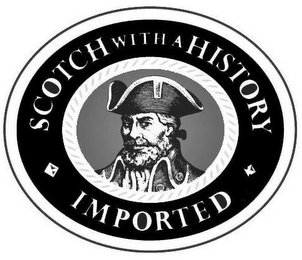 SCOTCH WITH A HISTORY IMPORTED logo