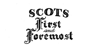 SCOTS FIRST AND FOREMOST logo