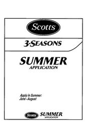 SCOTTS 3-SEASONS SUMMER APPLICATION APPLY IN SUMMER: JUNE - AUGUST logo
