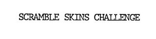 SCRAMBLE SKINS CHALLENGE logo