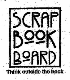 SCRAP BOOK BOARD THINK OUTSIDE THE BOOK logo