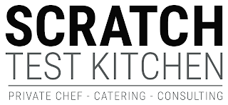 SCRATCH TEST KITCHEN PRIVATE CHEF - CATERING - CONSULTING logo