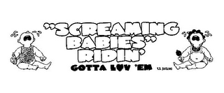 "SCREAMING BABIES" RIDIN' GOTTA LUV 'EM V.S. JACKSON logo