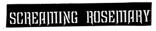 SCREAMING ROSEMARY logo