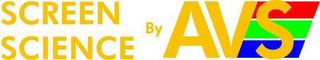 SCREEN SCIENCE BY AVS logo